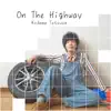 Kodama Tetsuya - On the Highway - Single